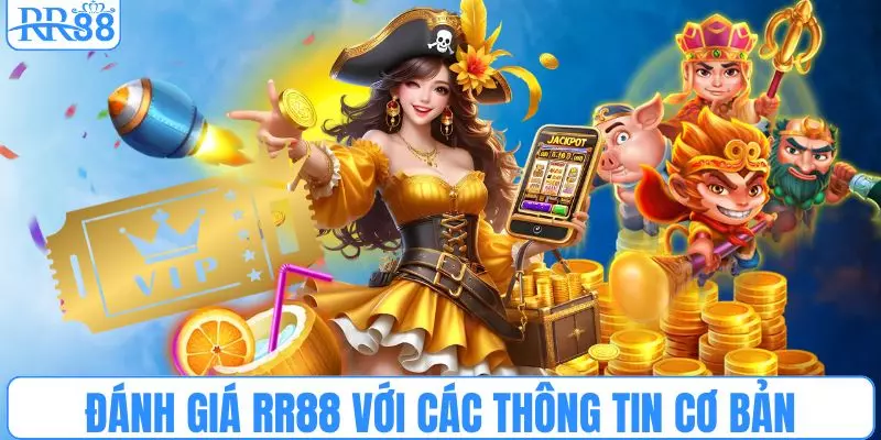 Đánh giá RR88 với các thông tin cơ bản về nhà cái